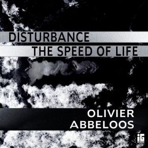 Download track Disturbance (Extended Version) Olivier AbbeloosIG