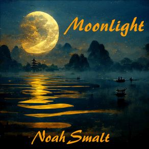 Download track Golden Moonlight Noah Smalt