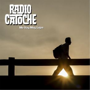 Download track Me Voy Muy Lejos Radio Catoche