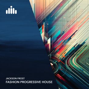 Download track Upbeat Fashion Deep House Jackson Frost