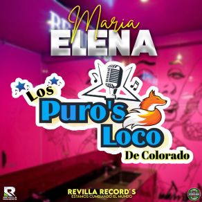 Download track Maria Elena LOS PURO'S LOCO DE COLORADO