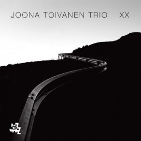 Download track Grayscape II Joona Toivanen Trio