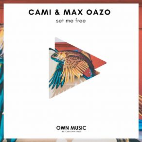 Download track Set Me Free (Extended) Cami