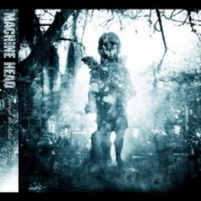 Download track Days Turn Blue To Gray Machine Head