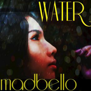 Download track Water (Remix) Madbello