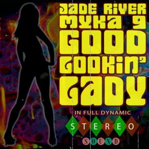 Download track Good Lookin Lady Jade River