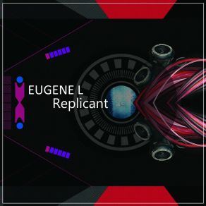 Download track Replicant Eugene L