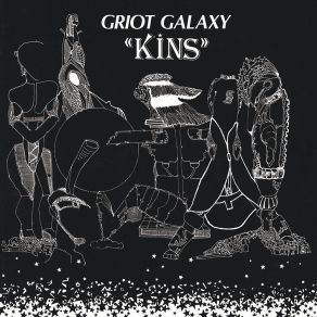 Download track Kins Griot Galaxy