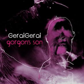 Download track Gorgon's Son GeraiGeraiMÿon