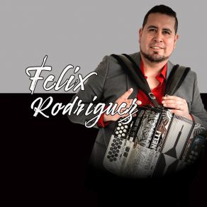 Download track Jefe De Plaza Felix Rodriguez