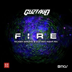 Download track Fire (Vip Mix) Guztavo MX