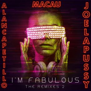 Download track I'm Fabulous JoelapussyJeff Valle, Thiago Fabulous