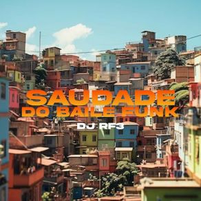 Download track Saudade Da Minha Dj Rf3