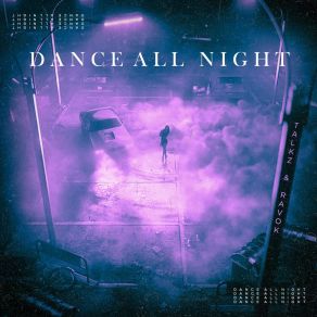 Download track Dance All Night (Radio Edit) Talkz