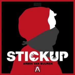 Download track Stickup (Extended Mix) Armin Van Buuren