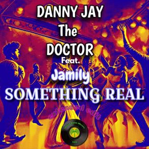 Download track Something Real (Extended Edit) Jamily