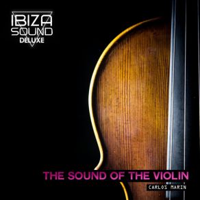 Download track The Sound Of The Violin (Original Mix) Carlos Marin