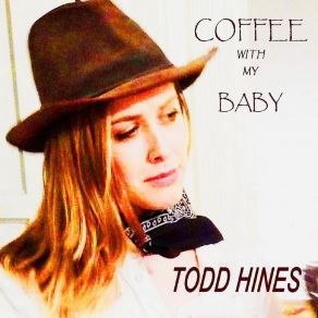 Download track With Her Todd Hines