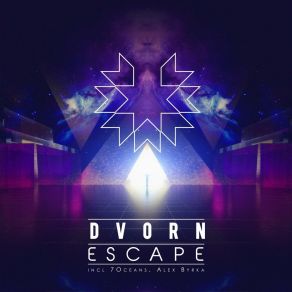 Download track Escape (7Oceans Remix) Dvorn