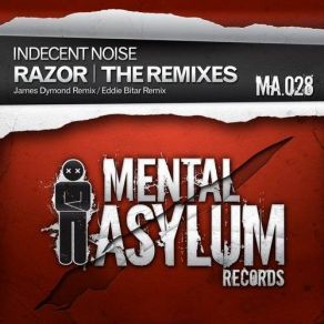 Download track Razor (Eddie Bitar Remix) Indecent NoiseEddie Bitar