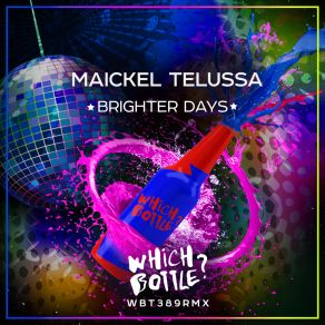 Download track Brighter Days (Club Mix) Maickel Telussa