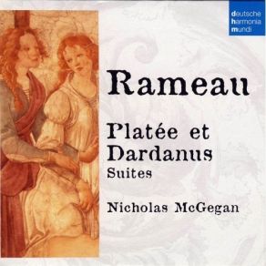 Download track 4. Suites From Platee: IV. Contredanse En Rondeau Jean - Philippe Rameau