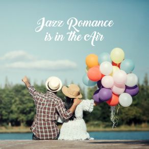 Download track Pure Romance Soft Jazz MusicRelaxing Instrumental Jazz Ensemble