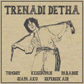 Download track Paradox Trenadi Detha