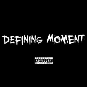 Download track Defining Moment Curtessy