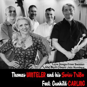 Download track Oh Lady Be Good! Gunhild CarlingThomas Winteler, His Swiss TriBe