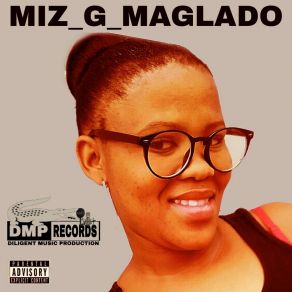 Download track Diligent MIZ G MAGLADOKiller Tee, DJ STARZEE