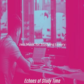 Download track Amazing Late Night Study Jazz Music For Studying Luxury