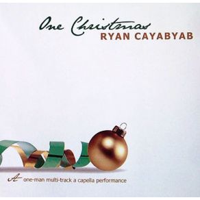 Download track One Christmas 1 Ryan Cayabyab