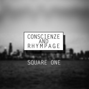 Download track Where Would I Be? Conscienze And Rhympage
