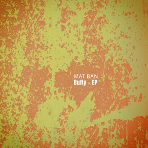 Download track Buffy (Hidden Mark Mix) Mat Ban