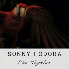 Download track Far Together Sonny Fodora