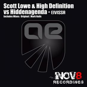 Download track Eivissa (Mark Nails Remix) Scott Lowe, High Definition, Hidden Agenda