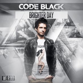 Download track Brighter Day Code Black