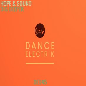 Download track Dig Deeper (Vocal Club Mix) Hope