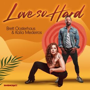 Download track Love So Hard (Matt Moss Garage Vocal) Kalia MedeirosMatt Moss