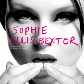 Download track Move This Mountain (Radio Edit) Sophie Ellis - Bextor