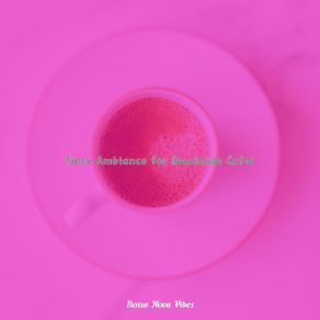 Download track Romantic Cafe Bars Bossa Nova Vibes