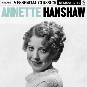 Download track I Gotta Get Somebody To Love Annette Hanshaw