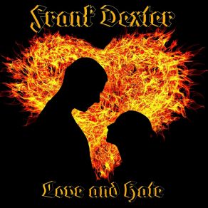 Download track Love And Hate Frank Dexter