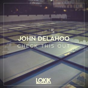 Download track Funky The Party John Delahoo