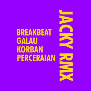 Download track Jeritan Hati Anak Tiri Jacky RMX