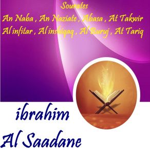 Download track Sourate An Naziate (Quran) Ibrahim Al Saadane