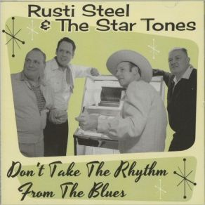 Download track Baby There's No Leavin' On My Mind The Star Tones, Rusti Steel