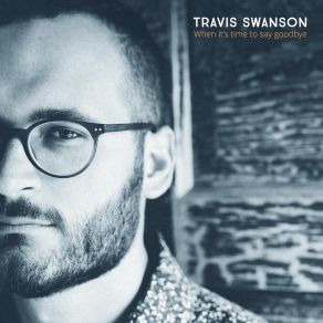 Download track Learning To Live Travis Swanson