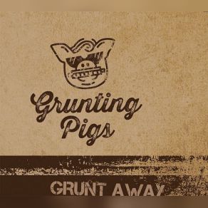 Download track Mystery Train Grunting Pigs